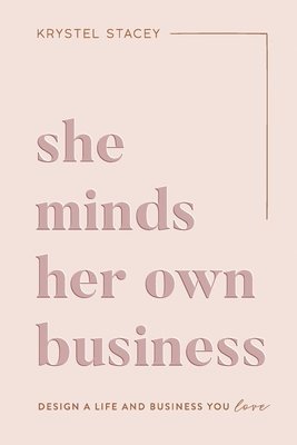 bokomslag She Minds Her Own Business