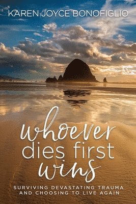 Whoever Dies First... Wins 1