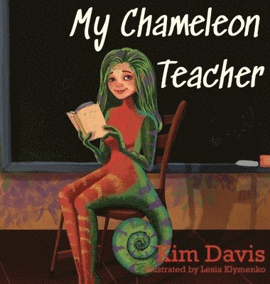 bokomslag My Chameleon Teacher