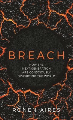 Ronen Aires - Breach, Inbunden. Tillgänglighet: Lägg i varukorg