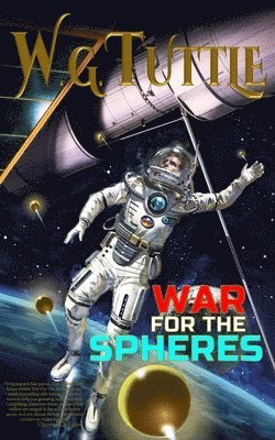 bokomslag War For The Spheres
