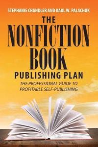 bokomslag The Nonfiction Book Publishing Plan
