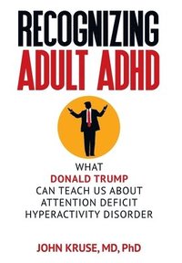 bokomslag Recognizing Adult ADHD