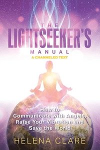bokomslag The Lightseeker's Manual