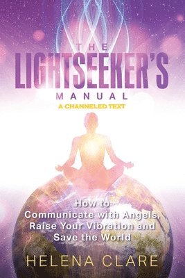 The Lightseeker's Manual 1