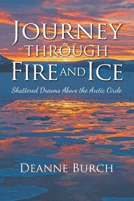 Journey Through Fire and Ice 1