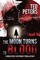 The Moon Turns to Blood 1