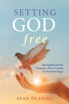 Setting God Free 1