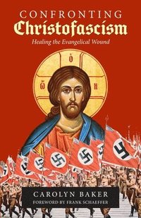 bokomslag Confronting Christofascism