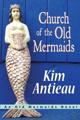 Church of the Old Mermaids 1