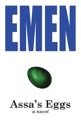 Emen, Emen, - Assa's Eggs, Häftad
