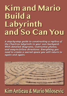 Kim and Mario Build a Labyrinth and So Can You 1