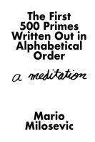 bokomslag The First 500 Primes Written Out in Alphabetical Order: A Meditation