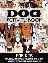 bokomslag Dog Activity Book for Kids