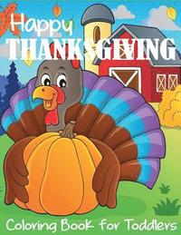 bokomslag Happy Thanksgiving Coloring Book for Toddlers