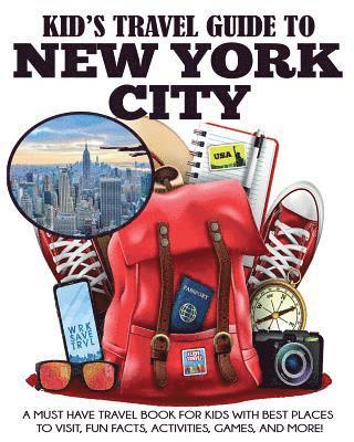 Kid's Travel Guide to New York City 1