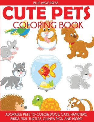 Cute Pets Coloring Book 1