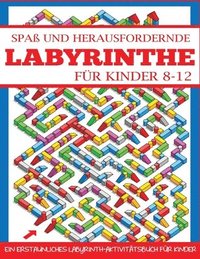 bokomslag Spa und Herausfordernde Labyrinthe fr Kinder 8-12