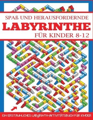 Spa und Herausfordernde Labyrinthe fr Kinder 8-12 1