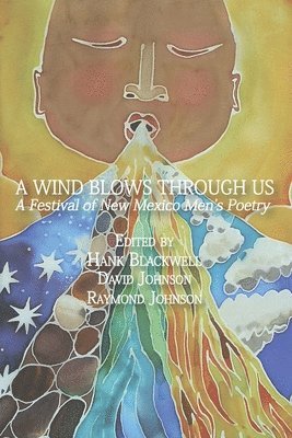 David Johnson, Raymond Johnson, Hank Blackwell - Wind Blows Through Us, Häftad
