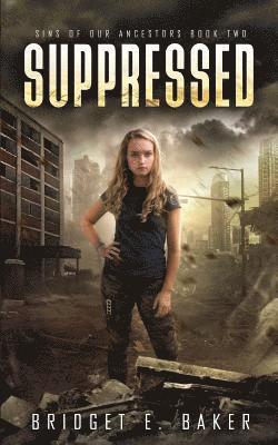 Bridget E Baker, Bridget E. Baker - Suppressed, Häftad