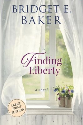 Bridget E Baker, Bridget E. Baker, E. Baker, Bridget - Finding Liberty, Häftad