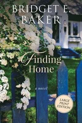 Bridget E Baker, Bridget E. Baker, E Baker, Bridget - Finding Home, Häftad