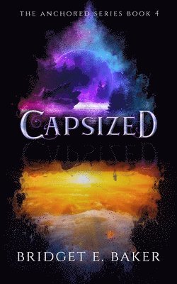 Bridget E Baker, Bridget E. Baker, E. Baker, Bridget - Capsized, Häftad