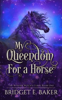 Bridget E Baker, Bridget E. Baker, E. Baker, Bridget - My Queendom for a Horse, Häftad
