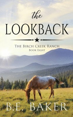 B E Baker, B. E. Baker - Lookback, Häftad