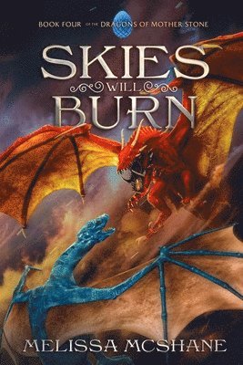 Skies Will Burn