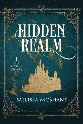 Melissa McShane - Hidden Realm, Häftad