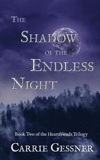 bokomslag The Shadow of the Endless Night