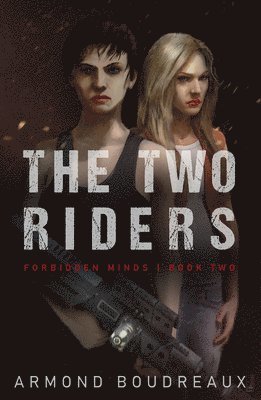 Armond Boudreaux - The Two Riders, Häftad