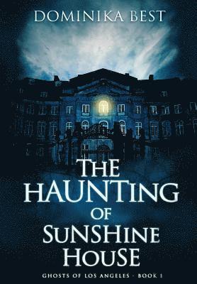bokomslag Haunting of Sunshine House
