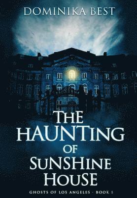 bokomslag The Haunting of Sunshine House