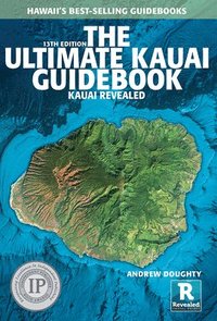 bokomslag The Ultimate Kauai Guidebook