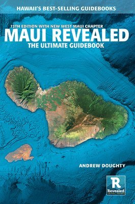 bokomslag Maui Revealed: The Ultimate Guidebook