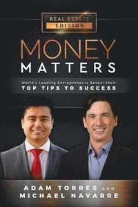 bokomslag Money Matters: World's Leading Entrepreneurs Reveal Their Top Tips to Success (Vol.1 - Edition 5)