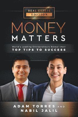Nabil Jalil, Adam Torres - Money Matters: World's Leading Entrepreneurs Reveal Their Top Tips To Success (Vol.1 - Edition 6), Häftad