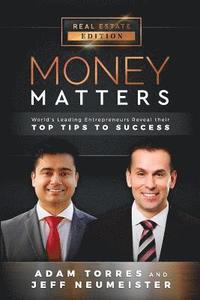 bokomslag Money Matters: World's Leading Entrepreneurs Reveal Their Top Tips for Success (Vol.1 - Edition 3)