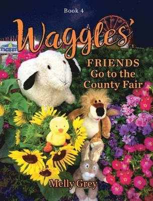 bokomslag Waggles' Friends Go to the County Fair