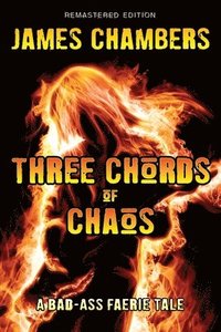 bokomslag Three Chords of Chaos