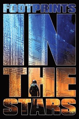 Robert Greenberger, James Chambers, Danielle Ackley-McPhail, Danielle Ackley-Mcphail - Footprints in the Stars, Häftad