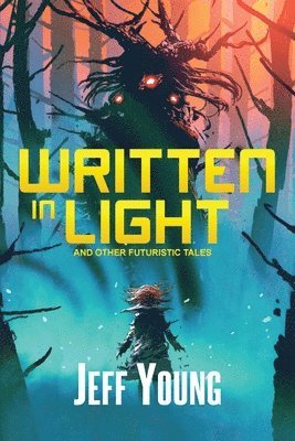 Jeff Young - Written in Light, Häftad
