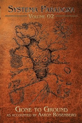 Aaron Rosenberg - Gone to Ground, Häftad