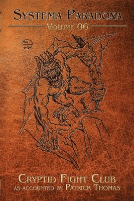 Patrick Thomas - Cryptid Fight Club, Häftad