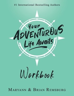 bokomslag Your Adventurous Life Awaits: Workbook