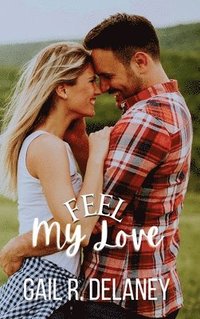 bokomslag Feel My Love