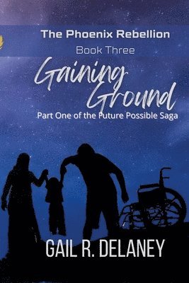 Gaining Ground 1